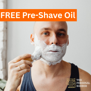 Get a free travel-sized cold-pressed pre-shave oil at The Personal Barber!